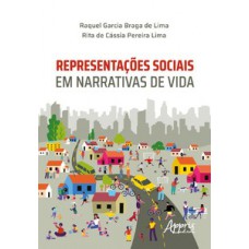 Representações sociais em narrativas de vida Representações sociais em narrativas de vida
