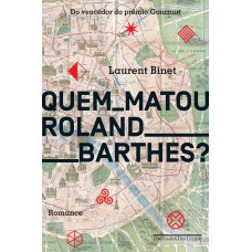 Quem matou Roland Barthes? Quem matou Roland Barthes?