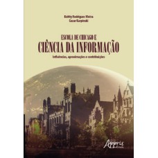 Escola de Chicago e ciência da informação Escola de Chicago e ciência da informação