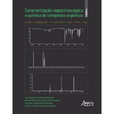 Caracterização espectroscópia e química de compostos orgânicos: Tomo II Caracterização espectroscópia e química de compostos orgânicos: Tomo II