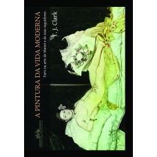 A pintura da vida moderna A pintura da vida moderna