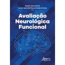 Avaliação neurológica funcional Avaliação neurológica funcional