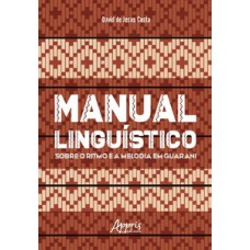 Manual linguístico sobre o ritmo e a melodia em Guarani