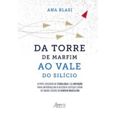 Da torre de marfim ao Vale do Silício