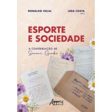 Esporte e sociedade Esporte e sociedade