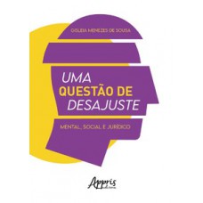 Uma questão de desajuste Uma questão de desajuste