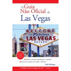 O guia não oficial de las vegas O guia não oficial de las vegas