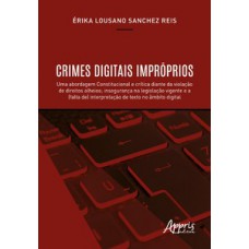 Crimes digitais impróprios Crimes digitais impróprios