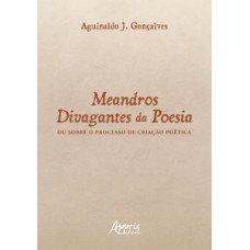 Meandros divagantes da poesia