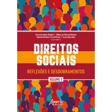 Direitos sociais: reflexões e desdobramentos Direitos sociais: reflexões e desdobramentos