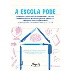 A escola pode A escola pode