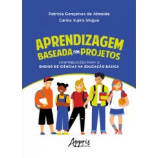 Aprendizagem baseada em projetos Aprendizagem baseada em projetos