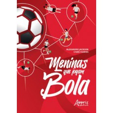 Meninas que jogam bola Meninas que jogam bola