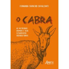 O cabra: As Metáforas Animais e Seus Situamentos Socioculturais