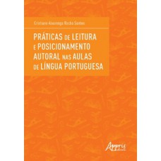 Práticas de leitura e posicionamento autoral nas aulas de língua portuguesa