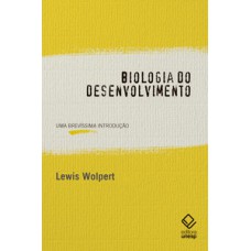 Biologia do desenvolvimento Biologia do desenvolvimento