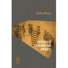 Estado e cinema no Brasil Estado e cinema no Brasil