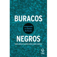 Buracos negros Buracos negros