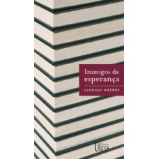 Inimigos da esperança Inimigos da esperança