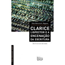 Clarice lispector e a encenação da escritura