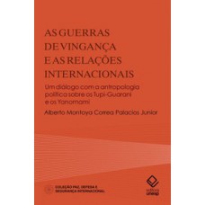 As guerras de vingança e as relações internacionais