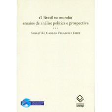 O Brasil no mundo O Brasil no mundo
