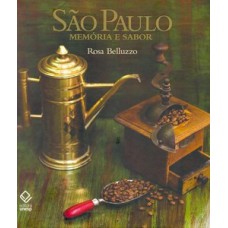 São paulo: memória e sabor São paulo: memória e sabor