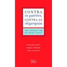Contra os patrões, contra as oligarquias Contra os patrões, contra as oligarquias