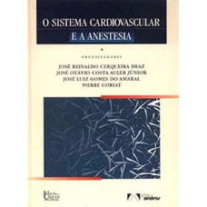 O sistema cardiovascular e a anestesia