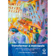 Transformar a metrópole