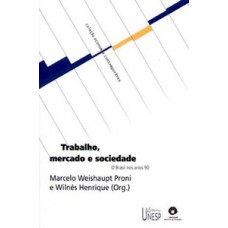 Trabalho, mercado e sociedade