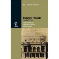 Theatro paulista (1840-1930)