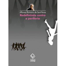 Redefinindo centro e periferia Redefinindo centro e periferia