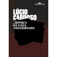Crônica da casa assassinada