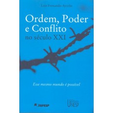 Ordem, poder e conflito no século XXI