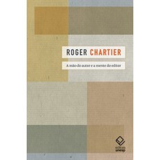 A mão do autor e a mente do editor