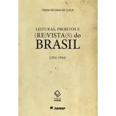 Leituras, projetos e (re)vista(s) do Brasil