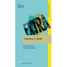 Imprensa e cidade Imprensa e cidade