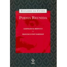 Euclides da cunha: poesia reunida