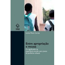 Entre apropriação e recusa Entre apropriação e recusa