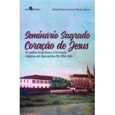 Seminário Sagrado Coração de Jesus Seminário Sagrado Coração de Jesus