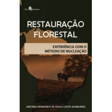 Restauração florestal Restauração florestal