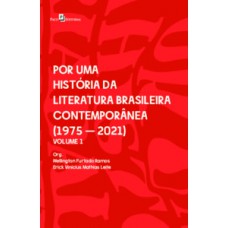 Por uma história da literatura brasileira contemporânea