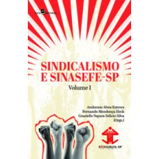 Sindicalismo e Sinasefe - SP Sindicalismo e Sinasefe - SP