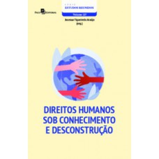 Direitos humanos sob conhecimento e desconstrução