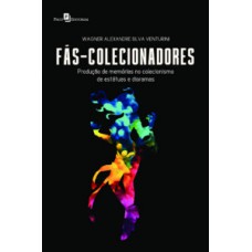 Fãs-colecionadores Fãs-colecionadores