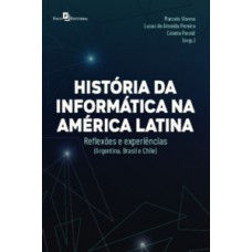 Histórias da informática na América Latina