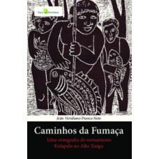 Caminhos da fumaça