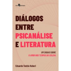 Diálogos entre psicanálise e literatura Diálogos entre psicanálise e literatura