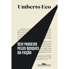 Seis passeios pelos bosques da ficção (Nova edição) Seis passeios pelos bosques da ficção (Nova edição)